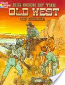 Grand livre du Far West à colorier - Big Book of the Old West to Color