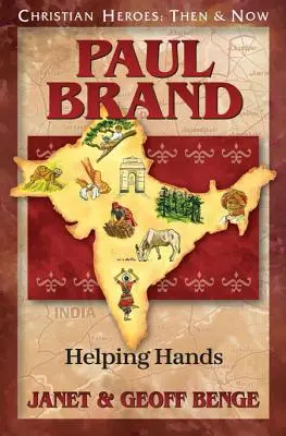 Paul Brand : Des mains secourables - Paul Brand: Helping Hands