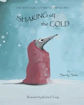 Secouer le froid - Shaking Off The Cold