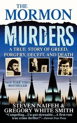 Les meurtres de mormons : Une histoire vraie de cupidité, de falsification, de tromperie et de mort - The Mormon Murders: A True Story of Greed, Forgery, Deceit and Death