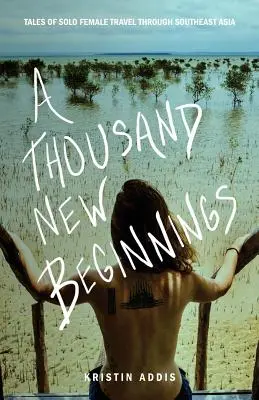 Mille nouveaux départs - A Thousand New Beginnings