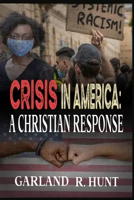 La crise en Amérique : Une réponse chrétienne - Crisis in America: A Christian Response