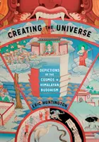 La création de l'univers : Représentations du cosmos dans le bouddhisme himalayen - Creating the Universe: Depictions of the Cosmos in Himalayan Buddhism
