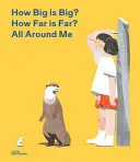 Quelle est la taille de l'entreprise ? Quelle est la distance à parcourir ? Tout autour de moi - How Big Is Big? How Far Is Far? All Around Me