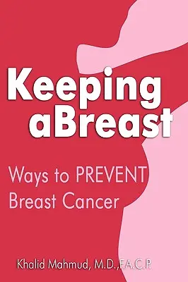 Keeping aBreast : Comment PRÉVENIR le cancer du sein - Keeping aBreast: Ways to PREVENT Breast Cancer