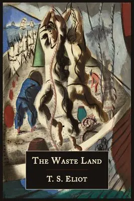 The Waste Land [Fac-similé de la première édition de 1922] (en anglais) - The Waste Land [Facsimile of 1922 First Edition]