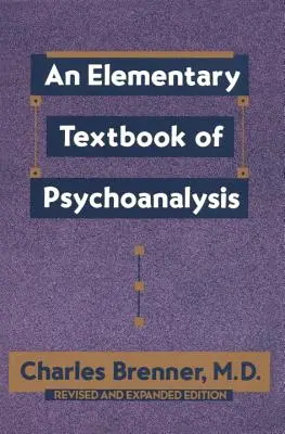 Un manuel élémentaire de psychanalyse - An Elementary Textbook of Psychoanalysis