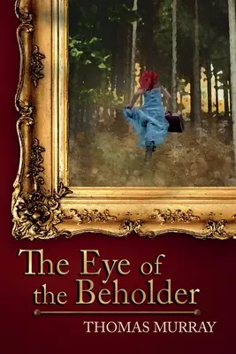 L'œil du spectateur : Le suspense international dans le monde de l'art - The Eye of the Beholder: International Suspense in the Art World