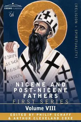 Pères nicéens et post-nicéens : Première série, tome VIII Saint Augustin : Expositions sur les Psaumes - Nicene and Post-Nicene Fathers: First Series, Volume VIII St. Augustine: Expositions on the Psalms