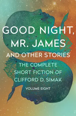 Bonne nuit, M. James : Et autres histoires - Good Night, Mr. James: And Other Stories