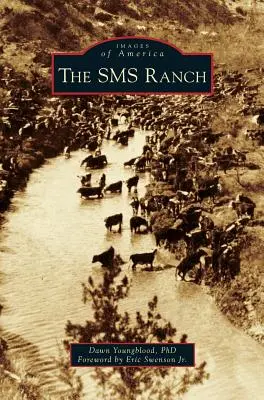 Le ranch SMS - The SMS Ranch