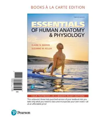 L'essentiel de l'anatomie et de la physiologie humaines, édition à la carte - Essentials of Human Anatomy & Physiology, Books a la Carte Edition