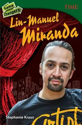 Changer le cours des choses : Lin-Manuel Miranda - Game Changers: Lin-Manuel Miranda