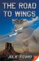 La route des ailes - The Road to Wings