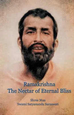 Ramakrishna, le nectar de la félicité éternelle - Ramakrishna, the Nectar of Eternal Bliss