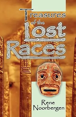 Les trésors des races perdues - Treasures of the Lost Races