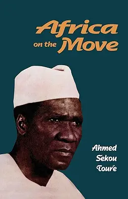 L'Afrique en mouvement - Africa on the Move