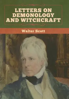 Lettres sur la démonologie et la sorcellerie - Letters on Demonology and Witchcraft