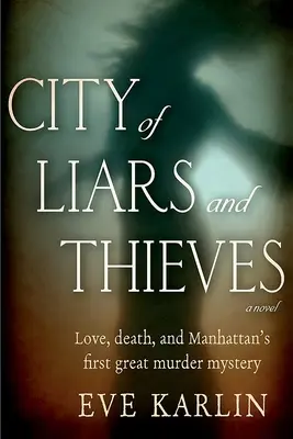 La ville des menteurs et des voleurs - City of Liars and Thieves