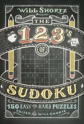 Will Shortz présente les 1, 2, 3 du Sudoku - Will Shortz Presents The 1, 2, 3s of Sudoku