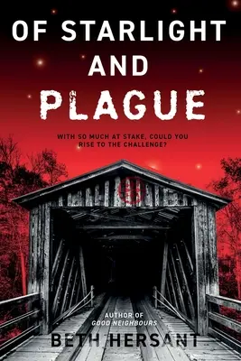 De la lumière des étoiles et de la peste - Of Starlight and Plague