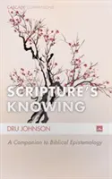 La connaissance de l'Écriture - Scripture's Knowing