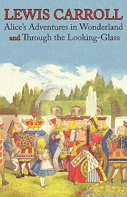 Alice's Adventures in Wonderland et Through the Looking-Glass (Fac-similé illustré des éditions originales) (Engage Books) - Alice's Adventures in Wonderland and Through the Looking-Glass (Illustrated Facsimile of the Original Editions) (Engage Books)