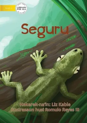En toute sécurité - Seguru - Safe And Sound - Seguru