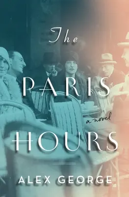 Les heures de Paris - The Paris Hours