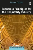 Principes économiques pour l'industrie hôtelière - Economic Principles for the Hospitality Industry
