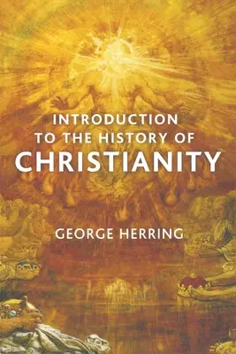 Introduction à l'histoire du christianisme - Introduction to the History of Christianity