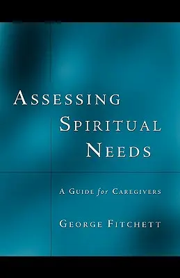 Évaluer les besoins spirituels - Assessing Spiritual Needs