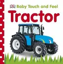 Bébé touche et sent le tracteur - Baby Touch and Feel Tractor