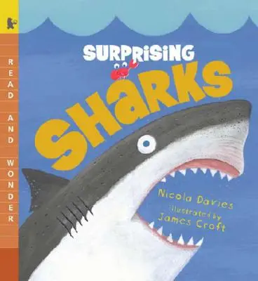 Des requins surprenants : Lire et s'émerveiller - Surprising Sharks: Read and Wonder