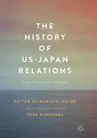 L'histoire des relations entre les États-Unis et le Japon : De Perry à nos jours - The History of US-Japan Relations: From Perry to the Present