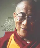 Le livre de sagesse du Dalaï Lama - Dalai Lama's Book of Wisdom