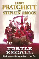 Turtle Recall - The Discworld Companion ... . Jusqu'ici - Turtle Recall - The Discworld Companion . . . So Far