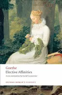 Affinités électives - Elective Affinities