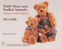 Oursons et animaux en peluche : Hermann Teddy Originals(r), 1913-1998 - Teddy Bears and Stuffed Animals: Hermann Teddy Originals(r), 1913-1998