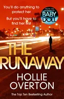 Runaway - Par l'auteur du best-seller de Richard & Judy Baby Doll - Runaway - From the author of Richard & Judy bestseller Baby Doll