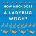 Combien pèse une coccinelle ? - How Much Does a Ladybird Weigh?