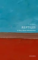 Reptiles : Une très courte introduction - Reptiles: A Very Short Introduction