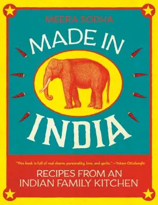 Made in India : Recettes d'une cuisine familiale indienne - Made in India: Recipes from an Indian Family Kitchen