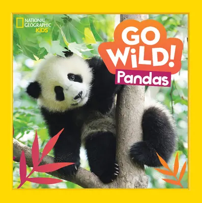 Go Wild ! Pandas - Go Wild! Pandas