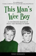 Le petit garçon de cet homme - This Man's Wee Boy