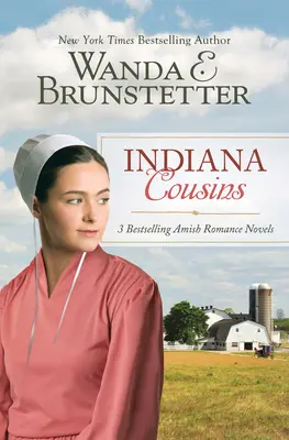 Cousins de l'Indiana : 3 romans amish à succès - Indiana Cousins: 3 Bestselling Amish Romance Novels