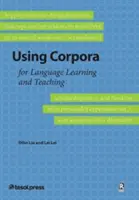 Utilisation de corpus pour l'enseignement et l'apprentissage des langues - Using Corpora for Language Teaching and Learning