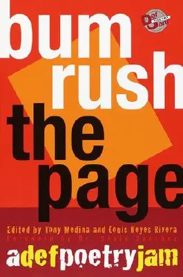 Bum Rush the Page : Un Def Poetry Jam - Bum Rush the Page: A Def Poetry Jam