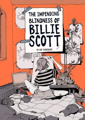 La cécité imminente de Billie Scott - The Impending Blindness of Billie Scott