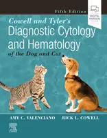 Cytologie et hématologie diagnostiques du chien et du chat de Cowell et Tyler - Cowell and Tyler's Diagnostic Cytology and Hematology of the Dog and Cat